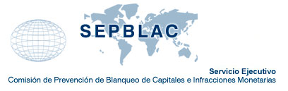 SEPBLAC: Comisión de Prevención de Blanqueo de Capitales e infracciones Monetarias